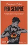 Piergiorgio Pulixi - Per sempre