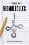 Mohammad Fahad Ullah - ILLUSTRATED NOTES ON BIOMOLECULES