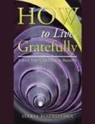 Maria Boznovska - How to Live Gratefully