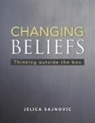 Jelica Sajnovic - Changing Beliefs