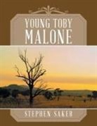 Stephen Saker - Young Toby Malone