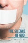 Dr. Gene Russell, Gene Russell - The Silence of God