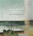 Klaus Möllers - Sehstücke