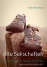 Steffe Lieder, Steffen Lieder, Bernd Nachtwey, Juli Lieder, Julia Lieder - Alte Seilschaften