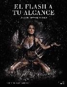 Roberto Iván Cano Ruiz - El flash a tu alcance : la guía imprescindible