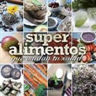 Guadalupe González Hernández - Superalimentos que cuidan tu salud