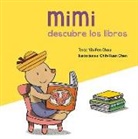 Yih-Fen Chou, Chih-Yuan Chen, Chih-Yuan Chen (Illust ). - MIMI DESCUBRE LOS LIBROS