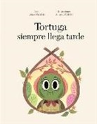 Claire Céline, Celine Claire, Aurore Damant, Aurore Damant (Illust ). - Tortuga Siempre Llega Tarde