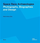 Pedro Alonso - Space Race Archaeologies