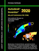 Christian Schlieder - Autodesk Inventor 2020 - Belastungsanalyse (FEM)