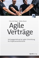 Fritz-Ull Pieper, Fritz-Ulli Pieper, Stefan Roock - Agile Verträge