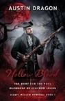 Austin Dragon - Hollow Blood (Sleepy Hollow Horrors, Book 1)