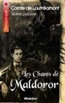 Comt de Lautréamont, Comte de Lautréamont, Isidore Ducasse - Les Chants de Maldoror
