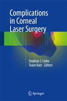 Stepha J Linke, Stephan J Linke, Katz, Katz, Toam Katz, Stephan J. Linke - Complications in Corneal Laser Surgery