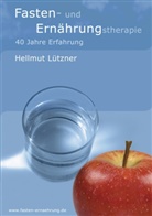 Hellmut Lützner, Hellmut (Dr. med.) Lützner - Fasten- und Ernährungstherapie