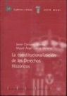 Javier Corcuera Atienza, Miguel Ángel . . . [et al. ] García Herrera - La constitucionalización de los derechos históricos