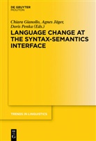 Chiara Gianollo, Agne Jäger, Agnes Jäger, Doris Penka - Language Change at the Syntax-Semantics Interface