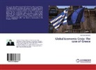 Leonidas Gomatos - Global Economic Crisis: The case of Greece