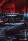 Stefano Locati, Emanuele Sacchi - Il nuovo cinema di Hong Kong. Voci e sguardi oltre l'handover