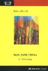 Roberto Bianchi - Pace, pane, terra. Il 1919 in Italia