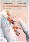 Dusan Kallay, Bozidar Stanisic - La cicala e la piccola formica. Dalla favola di Esopo