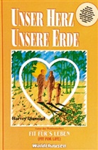 Harvey Diamond - Unser Herz, unsere Erde