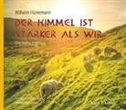 Wilhelm Hünermann, Hede Beck - Der Himmel ist stärker als wir, MP3-CD (Hörbuch)