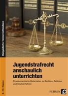 Stefan Hirsch - Jugendstrafrecht anschaulich unterrichten