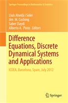 Lluís Alsedà i Soler, Jim  M. Cushing, Jim M. Cushing, Saber Elaydi, Saber Elaydi et al, Ji M Cushing... - Difference Equations, Discrete Dynamical Systems and Applications