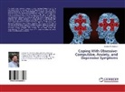 Andrew M Obritsch, Andrew M. Obritsch - Coping With Obsessive-Compulsive, Anxiety, and Depressive Symptoms