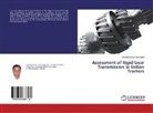 Deepak Kumar Kushwaha - Assessment of Rigid Gear Transmission in Indian Tractors