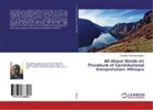 Dessalegn Berhanu Wagasa - All About Words on Procedure of Constitutional Interpretation: Ethiopia