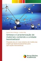 Renato Perrut Pedrosa, Luciano Silva - Síntese e Caracterização de materiais contendo a unidade bezotiadiazol