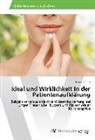 Claudia Vogt - Ideal und Wirklichkeit in der Patientenaufklärung