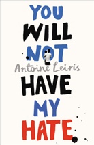 Antoine Leiris - You Will Not Have My Hate