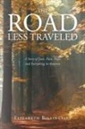 Elizabeth Billingsley - The Road Less Traveled