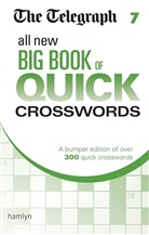 Telegraph Media Group, Telegraph Media Group Ltd, The Telegraph Media Group - The Telegraph All New Big Book of Quick Crosswords 7