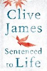 Clive James - Sentenced to Life