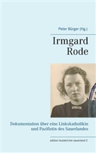 Pete Bürger, Peter Bürger - Irmgard Rode (1911-1989)
