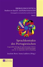 Joachim Born, Anna Ladilova, Bernhard Pöll - Sprachkontakte des Portugiesischen