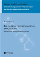 Roland Wagner - Reflexivität im tschechisch-deutschen Sprachvergleich