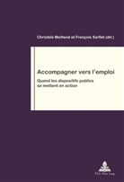 Meilland, Christèl Meilland, Christèle Meilland, Philippe Pochet, SARFATI, Sarfati... - Accompagner vers l'emploi