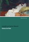 Leopold von Sacher-Masoch - Venus im Pelz