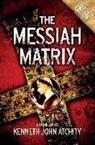 Kenneth John Atchity - The Messiah Matrix