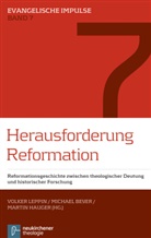 Michae Beyer, Michael Beyer, Martin Hauger, Volker Herausgegeben von Leppin, Volker Leppin - Herausforderung Reformation