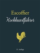 Auguste Escoffier - Escoffier: Kochkunstführer