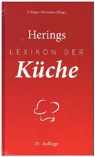 Richard Hering, F Jürge Herrmann, F. Jürgen Herrmann, F. Jürgen Herrmann, Jürgen Herrmann - Herings Lexikon der Küche