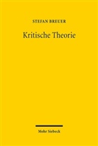 Stefan Breuer - Kritische Theorie