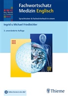 Ingri Friedbichler, Ingrid Friedbichler, Michael Friedbichler - KWiC-Web Fachwortschatz Medizin Englisch
