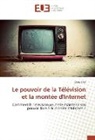 Dany Tran - Le pouvoir de la Télévision et la montée d'Internet